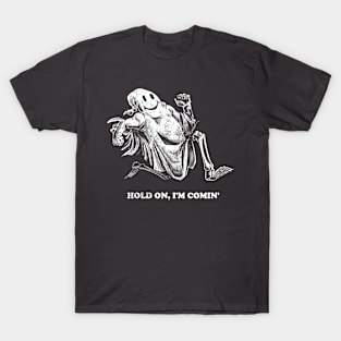 Hold on im coming 2 T-Shirt